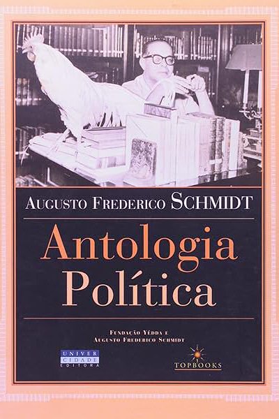 Augusto Frederico Schmidt - Antologia