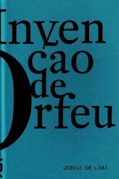 Invencao-de-Orfeu-Jorge-de-Lima